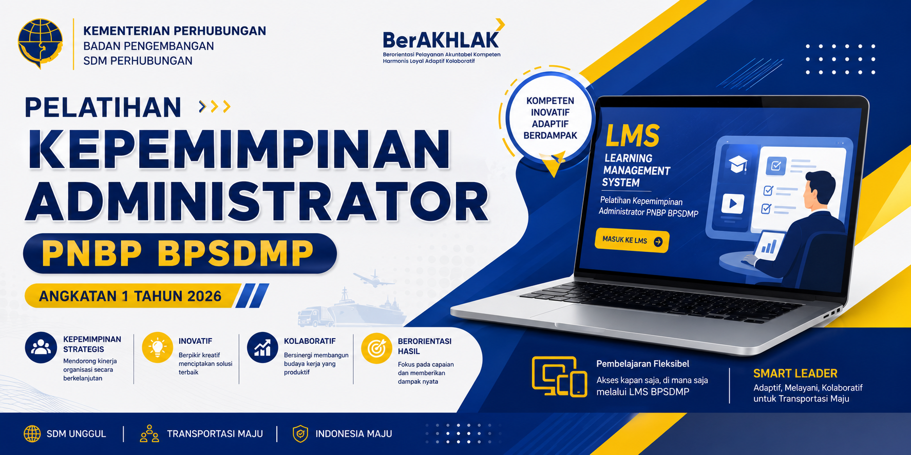 Pelatihan Kepemimpinan Administrator PNBP BPSDMP Angkatan 1 Tahun 2026