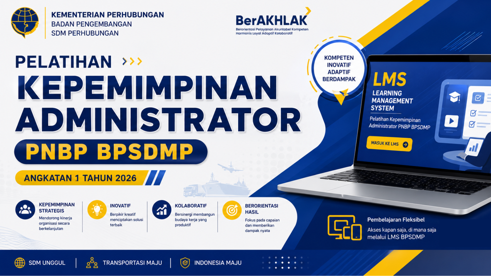 Pelatihan Kepemimpinan Administrator PNBP BPSDMP Angkatan 1 Tahun 2026