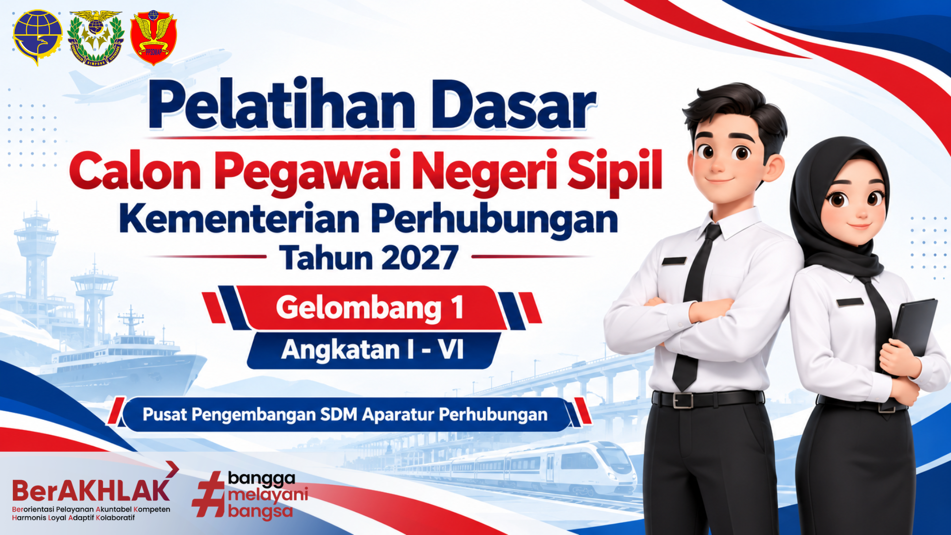 Pelatihan Dasar CPNS Gelombang 1 (Angkatan I-VI) Kementerian Perhubungan Tahun 2027
