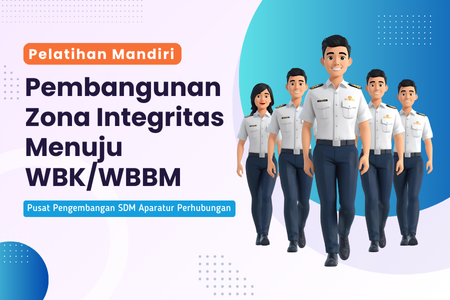 Pelatihan Mandiri: Pembangunan Zona Integritas Menuju WBK/WBBM